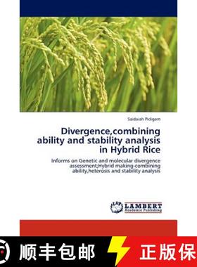 预订 Divergence, Combining Ability and Stability Analysis in Hybrid Rice [9783846512272]