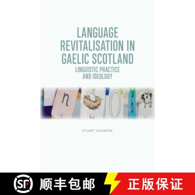 【3-4周达】精装 Language Revitalisation in Gaelic Scotland: Linguistic Practice and Ideology [9781474443111]