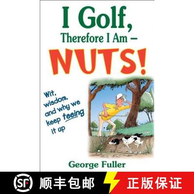 【3-4周达】I Golf, Therefore I am: Nuts! [9780736075282]