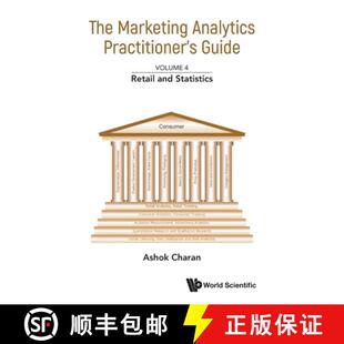 【3-4周达】Marketing Analytics Practitioner's Guide, The - Volume 4: Retail And Statistics [9789811274527]