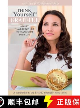 【3-4周达】THINK Yourself(R) GRATEFUL: A Daily Have-Done List to Transform Your Life [9781775365303]