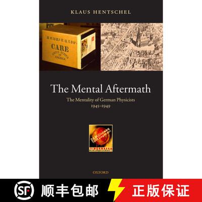 【3-4周达】精装 The Mental Aftermath: The Mentality of German Physicists 1945-1949 [9780199205660]