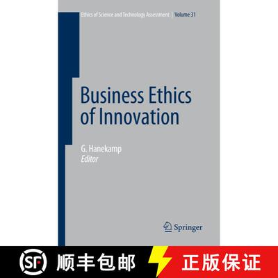 【3-4周达】Business Ethics of Innovation (Softcover reprint of hardcover 1st ed. 2007) (Softcover rep... [9783642091407]