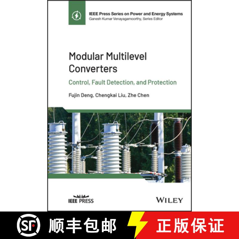 【3-4周达】Modular Multilevel Converters: Control, Fault Dete ction, and Protection [9781119875604]