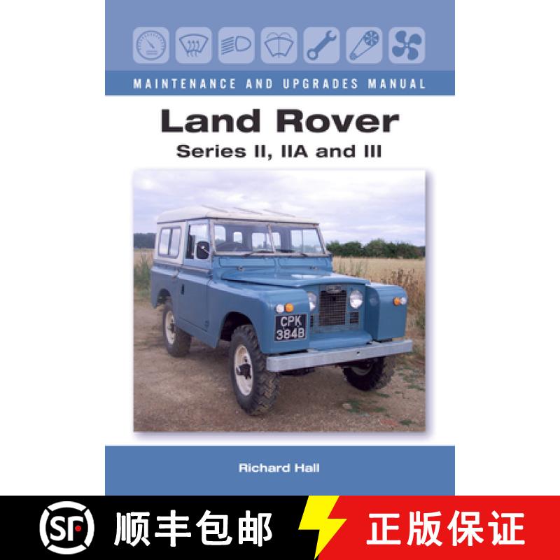 【3-4周达】Land Rover Series II, Iia and III Maintenance and Upgrades Manual [9781785001352]
