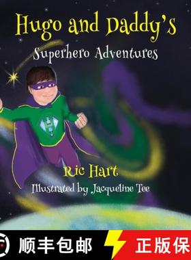 【3-4周达】Hugo And Daddy's Superhero Adventures [9781839756313]