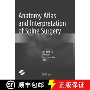 【3-4周达】Anatomy Atlas and Interpretation of Spine Surgery (Softcover reprint of the original 1st e... [9789811355196]