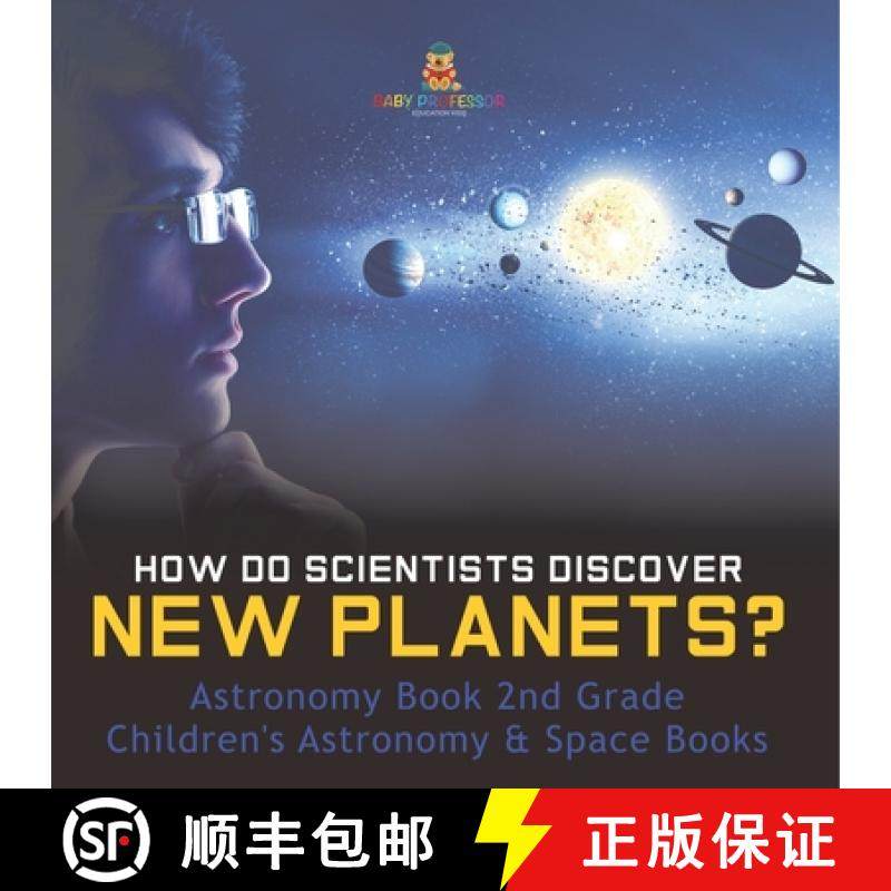 【3-4周达】How Do Scientists Discover New Planets? Astronomy Book 2nd Grade | Children's Astronomy & ... [9798869435224]