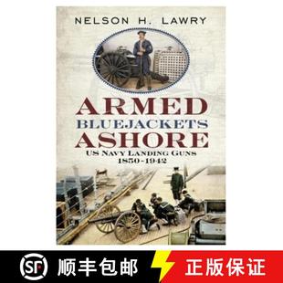 9781625450821 Guns Landing Navy 1942 3周达 Armed Bluejackets 1850 Ashore