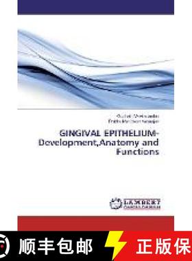 预订 GINGIVAL EPITHELIUM-Development,Anatomy and Functions [9783330012851]