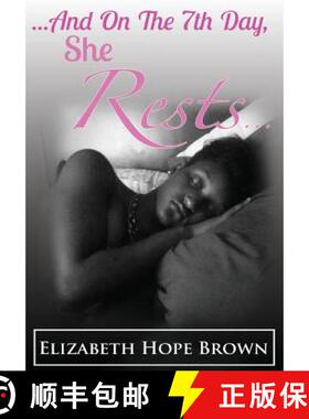 预订 ...And On The 7th Day, She Rests... [9780998334028]