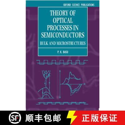 【3-4周达】Theory of Optical Processes in Semiconductors: Bulk and Microstructures [9780198526209]