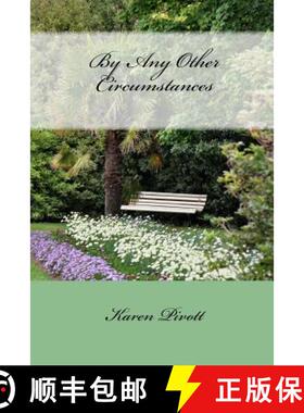 【3-4周达】By Any Other Circumstances [9780473274726]