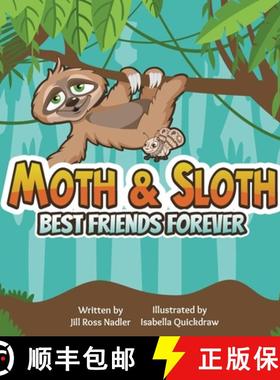 预订 Moth & Sloth: Best Friends Forever [9780979888205]