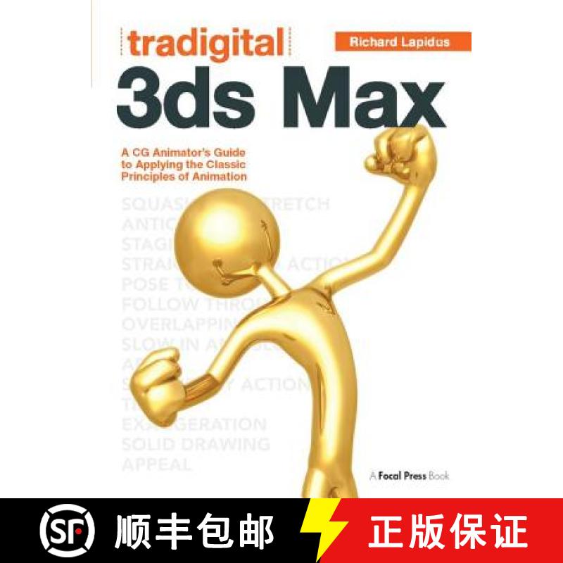 【3-4周达】Tradigital 3ds Max: A CG Animator's Guide to Applying the Classical Principles of Animation [9781138400733]