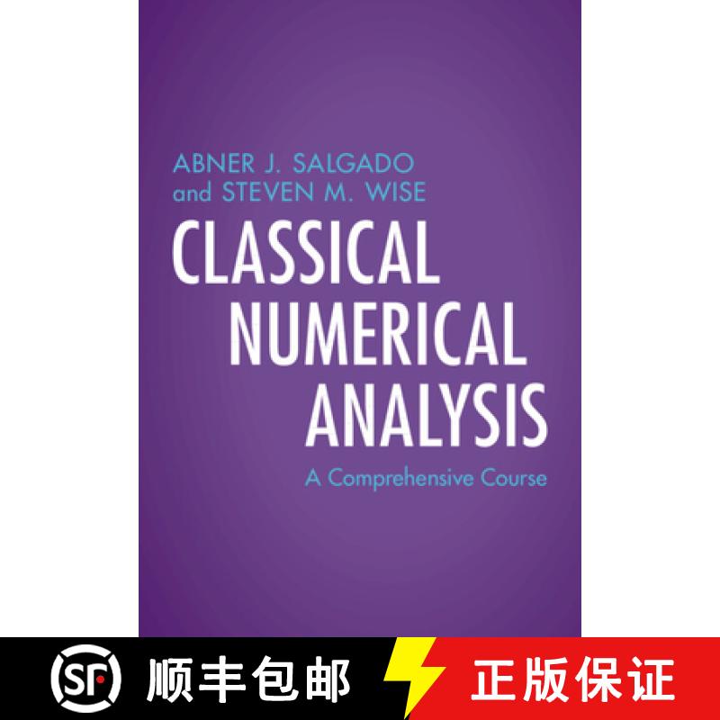 【3-4周达】Classical Numerical Analysis: A Comprehensive Course [9781108837705]