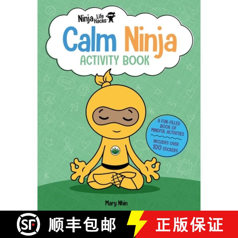 【3-4周达】Ninja Life Hacks: Calm Ninja Activity Book: (Mindful Activity Books for Kids, Emotions and... [9781647228026]