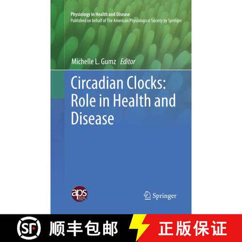 【3-4周达】Circadian Clocks: Role in Health and Disease: Role in Health and Disease [9781493980543]