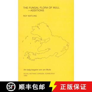 THE FUNGAL ADDITIONS 9780950427034 MULL 4周达 FLORA