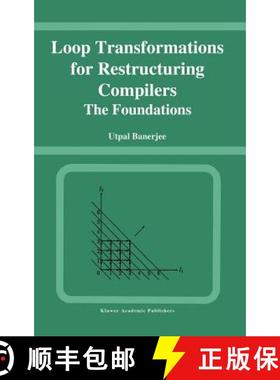 【3-4周达】Loop Transformations for Restructuring Compilers: The Foundations [9780792393184]