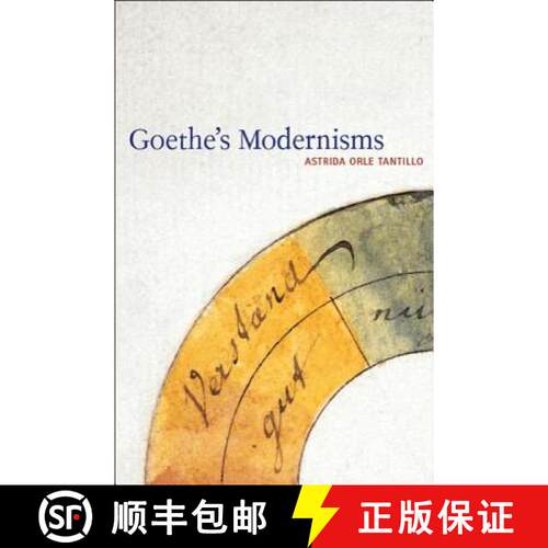 【3-4周达】Goethe's Modernisms [9781441188328]