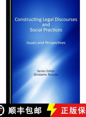 预订 Constructing Legal Discourses and Social Practices: Issues and Perspectives [9781443889070]