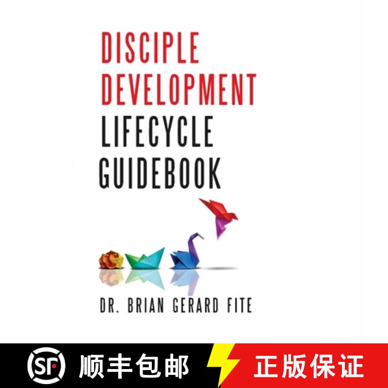 【4周达】Disciple Development Lifecycle Guidebook: Dr. Brian Gerard Fite [9798990247406]