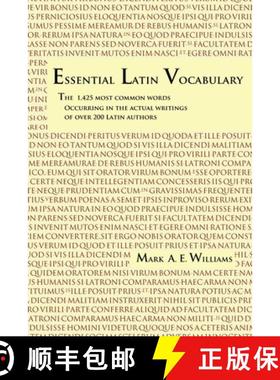 预订 Essential Latin Vocabulary: The 1,425 Most Common Words Occurring in the Actual Writings of over... [9780615702506]