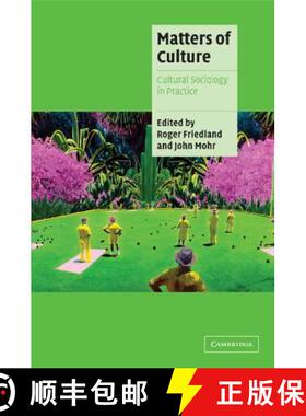 【3-4周达】Matters of Culture: Cultural Sociology in Practice - Matters of Culture: Cultural Sociolog... [9780521795456]