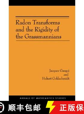 【3-4周达】Radon Transforms and the Rigidity of the Grassmannians (AM-156) [9780691118994]