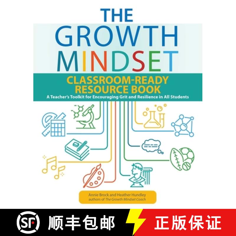 【3-4周达】The Growth Mindset Classroom-Ready Resource Book: A Teacher's Toolkit for Encouraging Grit... [9781646040445]