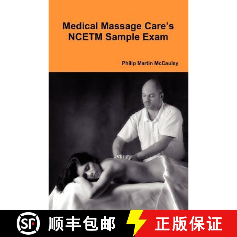 【2-3周达】Medical Massage Care's NCETM Sample Exam [9780557211371]