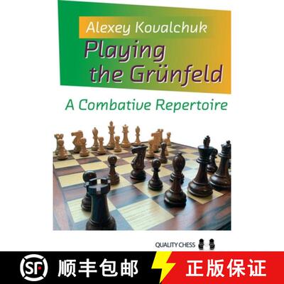 【3-4周达】Playing the Grunfeld: A Combative Repertoire [9781784830953]