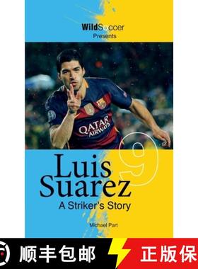 预订 Luis Suarez - A Striker's Story [9781938591501]