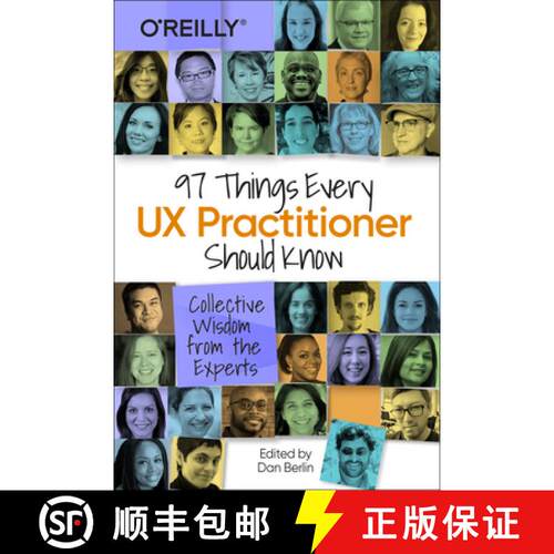 【3-4周达】97 Things Every UX Practitioner Should Know: Collective Wisdom from the Experts [9781492085171]