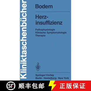 【3-4周达】Herzinsuffizienz : Pathophysiologie Klinische Symptomatologie Therapie [9783540099437]