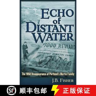 The Echo Martin 9781634242400 Distant 4周达 Disappearance 1958 Water Family Portland