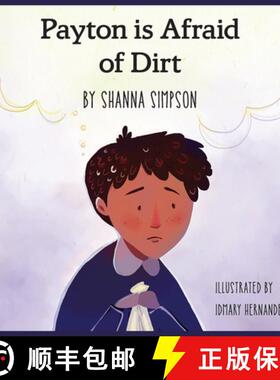 【3-4周达】Payton Is Afraid of Dirt [9781941765579]