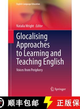 【3-4周达】Glocalising Approaches to Learning and Teaching English: Voices from Periphery [9783031821387]