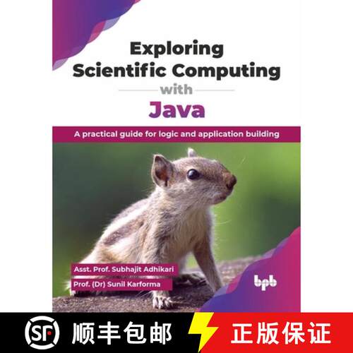 【3-4周达】Exploring Scientific Computing with Java: A practical guide for logic and application buil... [9789365897593]