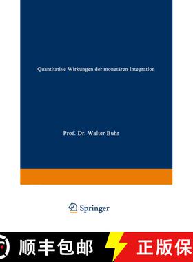 【3-4周达】Quantitative Wirkungen der monetären Integration : Eine Simulationsstudie mit Bezug zur E... [9783824470327]