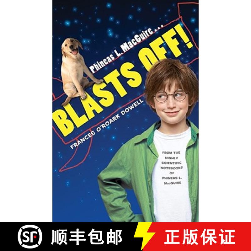 【3-4周达】Phineas L. Macguire . . . Blasts Off! [9781416926894]