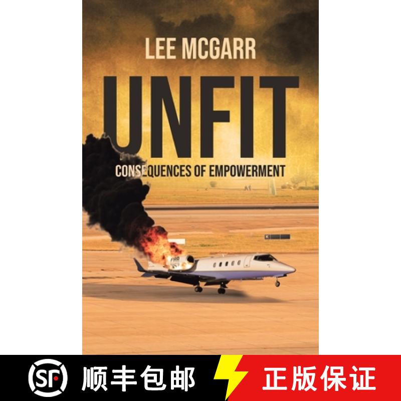 【2-3周达】Unfit: Consequences of Empowerment [9798885906319]