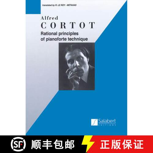 【3-4周达】Alfred Cortot: Rational Principles of Pianoforte Technique Classical Piano Method Book for... [9781480304598]
