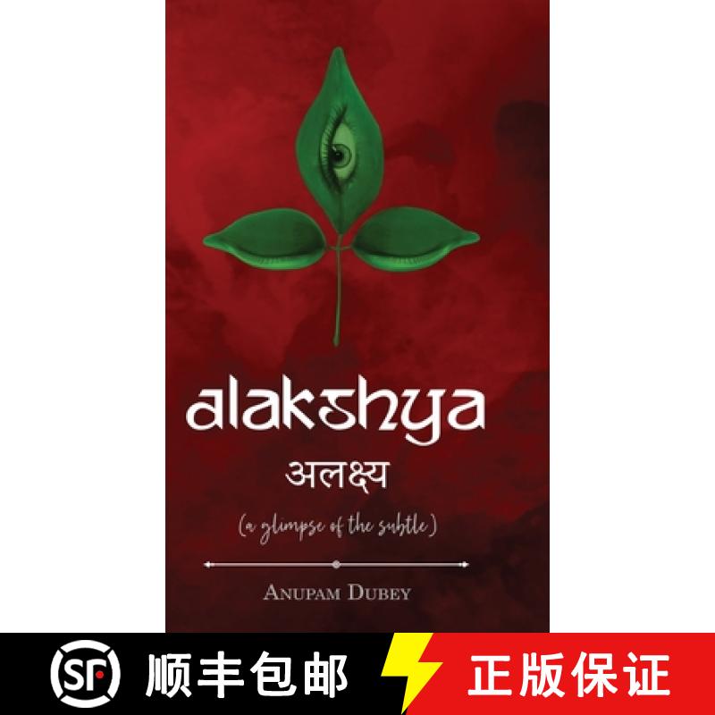 预订 Alakshya - (a glimpse of the subtle) [9781636409665]