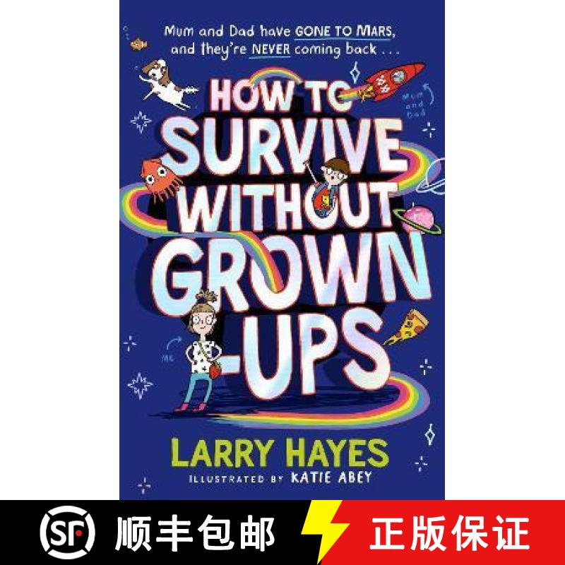 【3-4周达】How to Survive Without Grown-Ups [9781471198342]