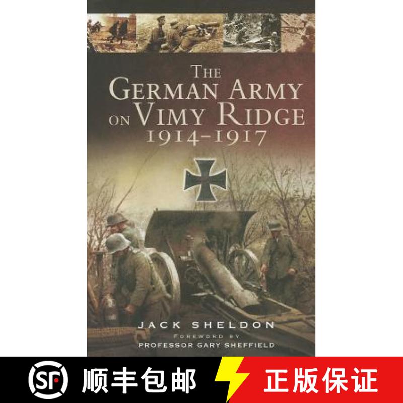 【3-4周达】The German Army on Vimy Ridge 1914-1917 [9781783461844]