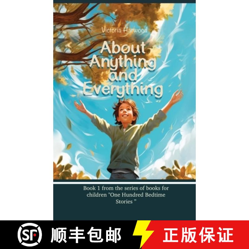 【3-4周达】About Anything And Everything: Illustrated Storybook, ten short novels; each distinct and ... [9781917210133]