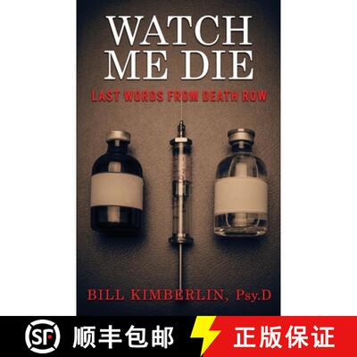 【3-4周达】Watch Me Die: Last Words From Death Row [9781952225840]