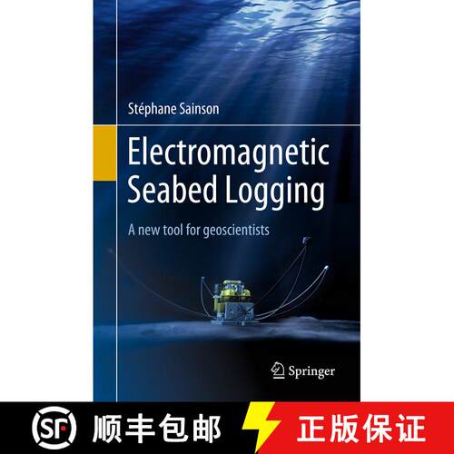 【3-4周达】精装 Electromagnetic Seabed Logging: A new tool for geoscientists (1st ed. 2017) [9783319453538]